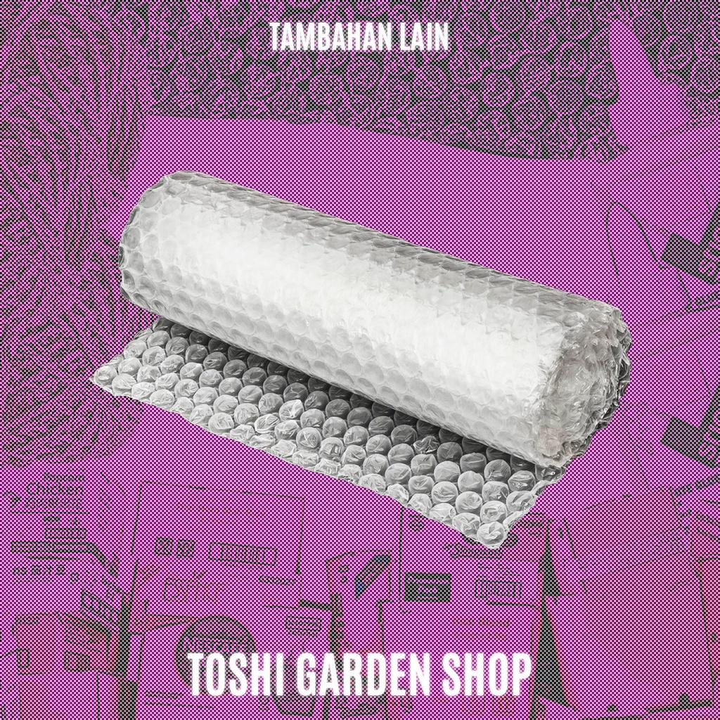 

BUBBLE WRAP PACKING EXTRA (TAMBAHAN LAIN)