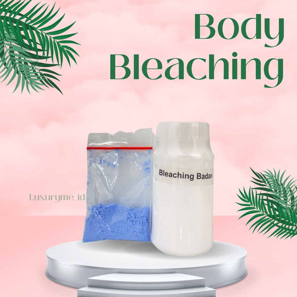 [ SEGEL ] BLEACHING BADAN SUPER/ BLEACHING SALON/ BLEACHING BADAN SALON/BLEACHING BULU/PEMUTIH BADAN