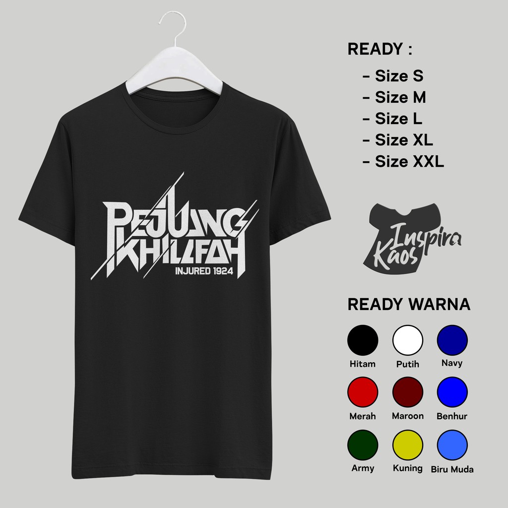 KAOS DAKWAH KEREN / PEJUANG KHILAFAH / COTTON COMBED 30S