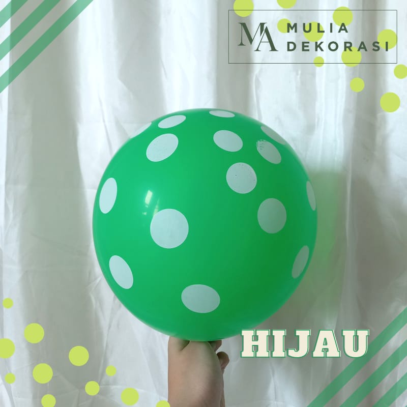 Balon Polkadot 12 Inch Isi 10pcs Dekorasi Bakcdrop Ulang Tahun Aqiqah Tunangan Lamaran