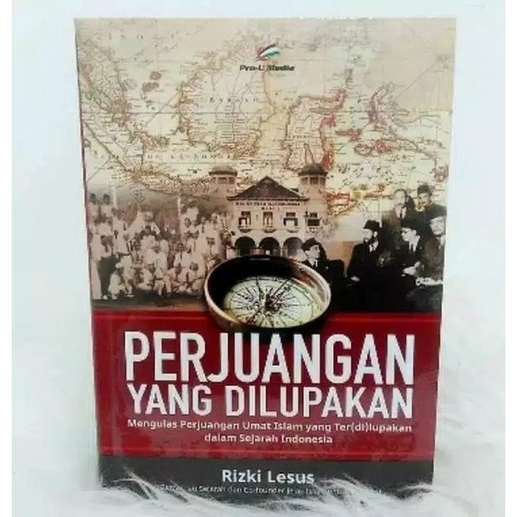 

Perjuangan Yang Di Lupakan. PRO U MEDIA
