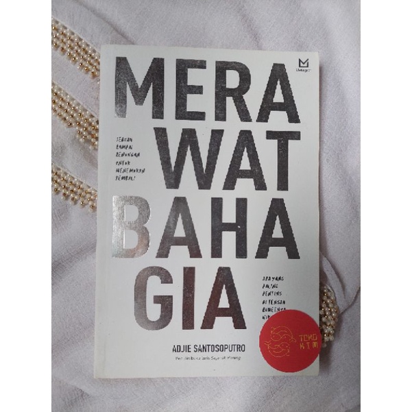 Preloved Buku Merawat Bahagia - Adjie Santosoputro