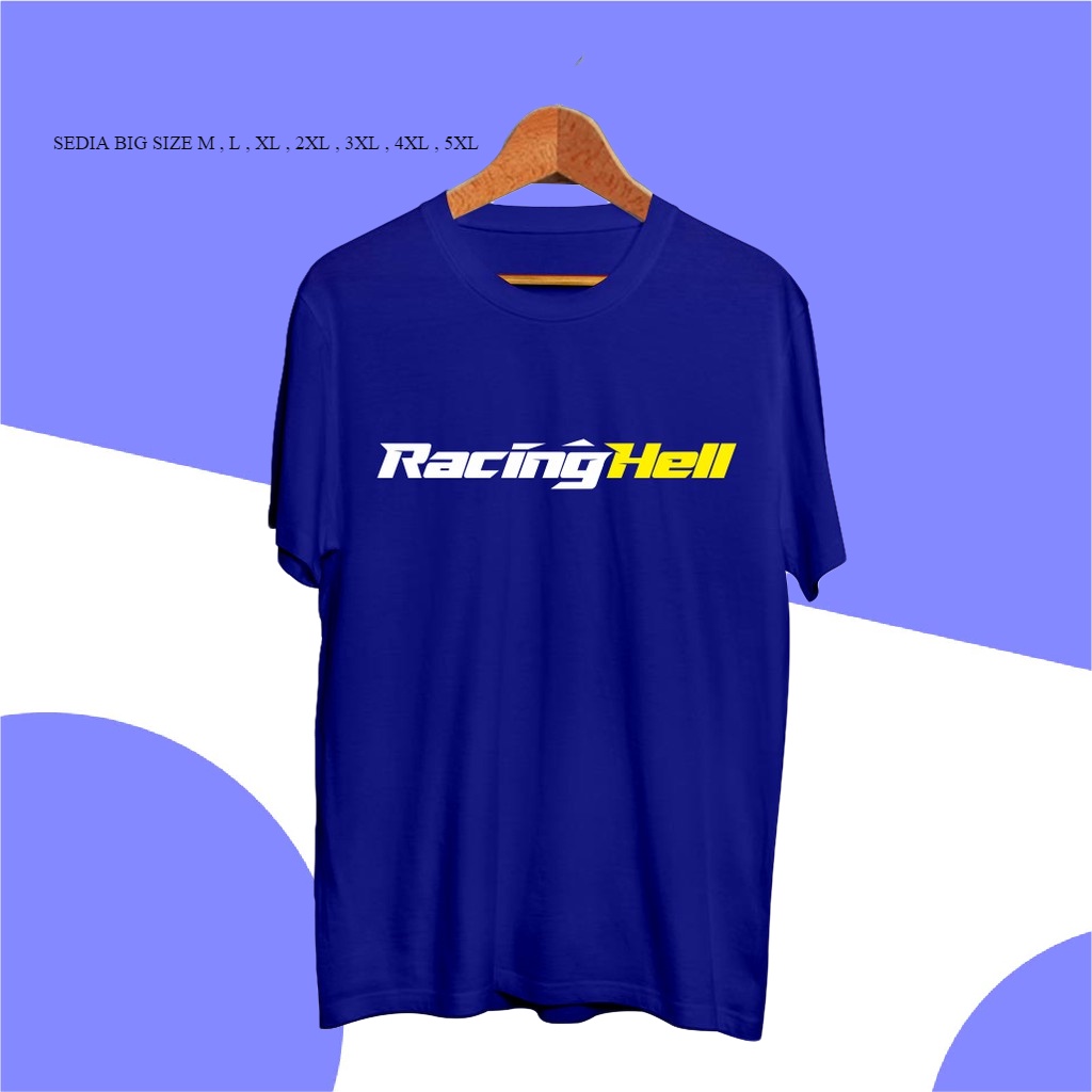 Kaos Baju Motor Racinghell Racing Hell Kaos Otomotif  Kaos Pria Wanita All Size BIG Size JUMBO M L X