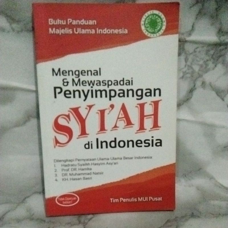 Mengenal &Mewaspadai Penyimpangan SYI'AH di Indonesia