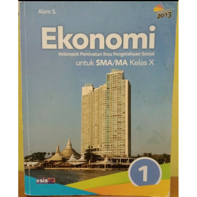 Ekonomi Sma Kelas Xii Kurikulum 2013 Revisi Esis Erlangga Alam S Shopee Indonesia