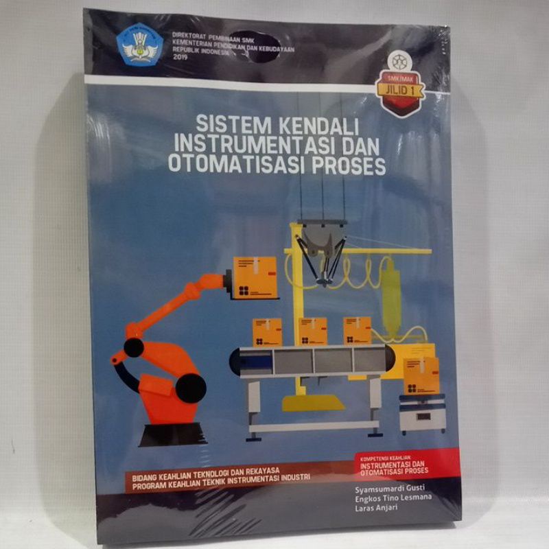 

BUKU SISTEM KENDALI INSTRUMENTASI DAN OTOMATISASI PROSES JILID 1