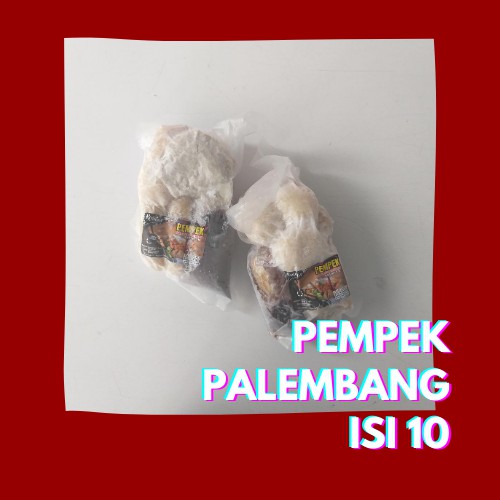 

Pempek Palembang isi 10