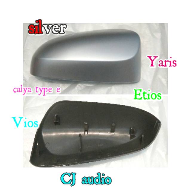 Cover-tutup-batok spion calya Vios Etios Yaris type e silver pri