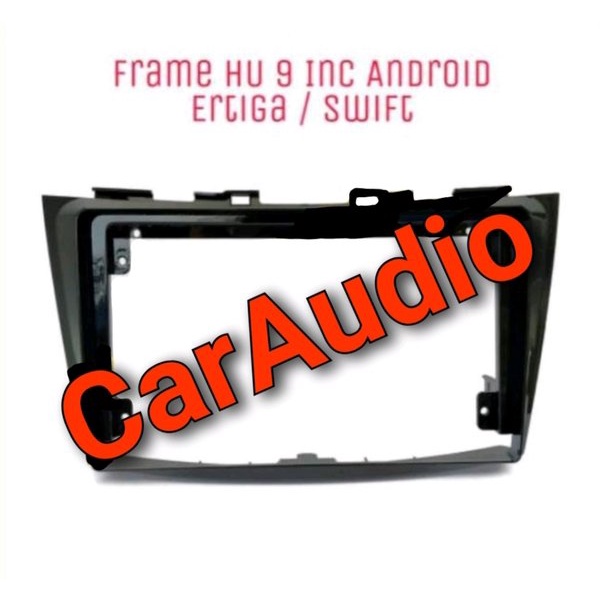 Frame Android Ertiga 9 in Frame Head Unit Ertiga Android Berkualitas