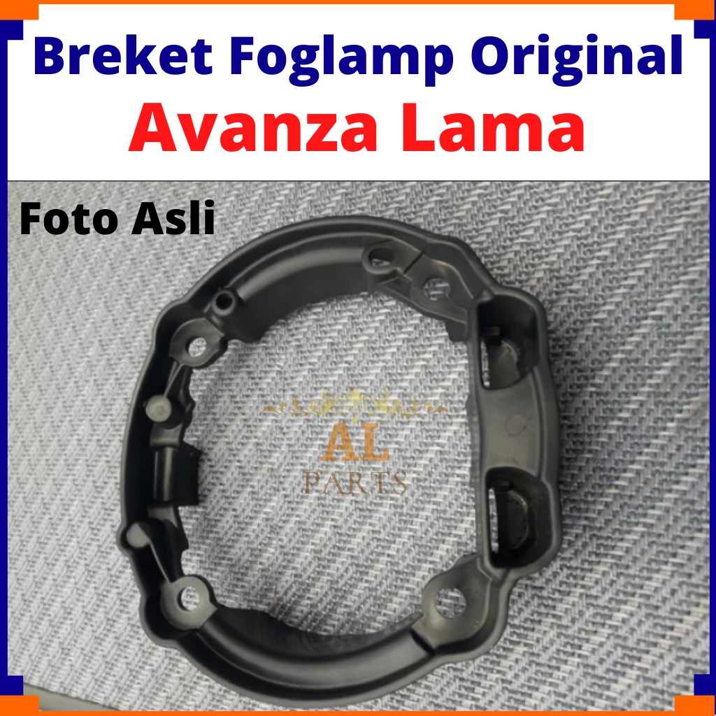 Breket Foglamp Avanza/ Dudukan Foglamp Avanza/ Breket Lampu Kabut Avanza Original