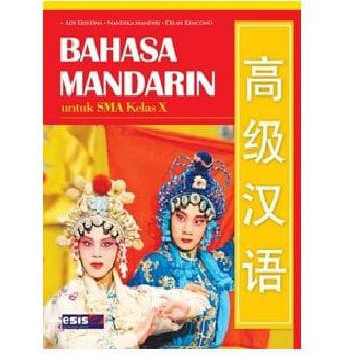 Buku Teks Bahasa Mandarin Sma Kelas 1 Penerbit Esis
