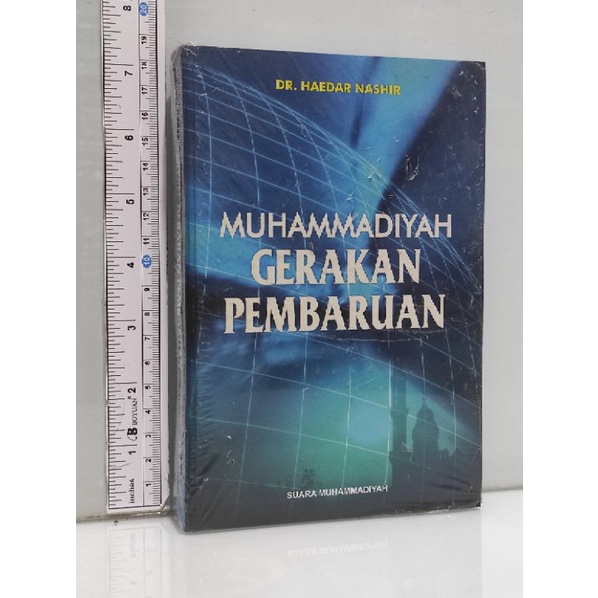 MUHAMMADIYAH GERAKAN PEMBARUAN DR HAEDAR NASHIR