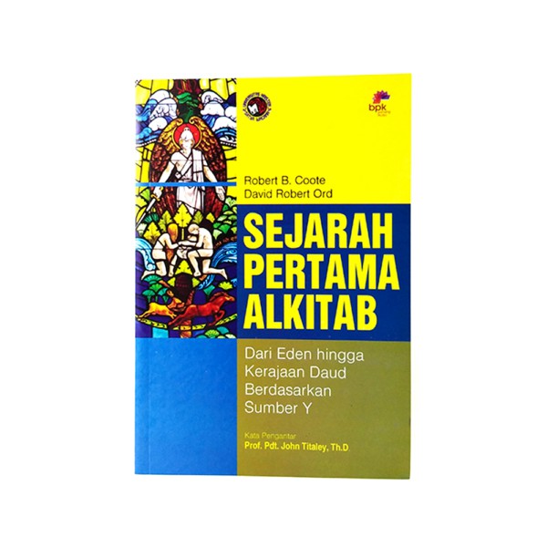 Sejarah Pertama Alkitab - S.M. Siahaan