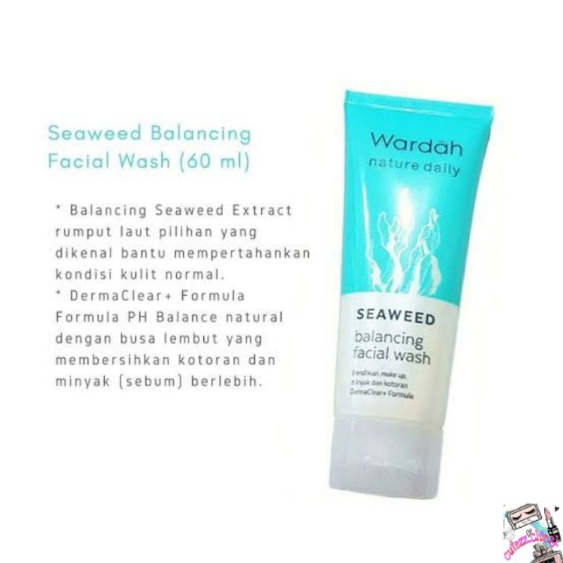 ☃Cutezz_Ching1☃Wardah Nature Daily Seaweed Balancing Facial Wash 60ml-  pembersih wajah dengan non soap