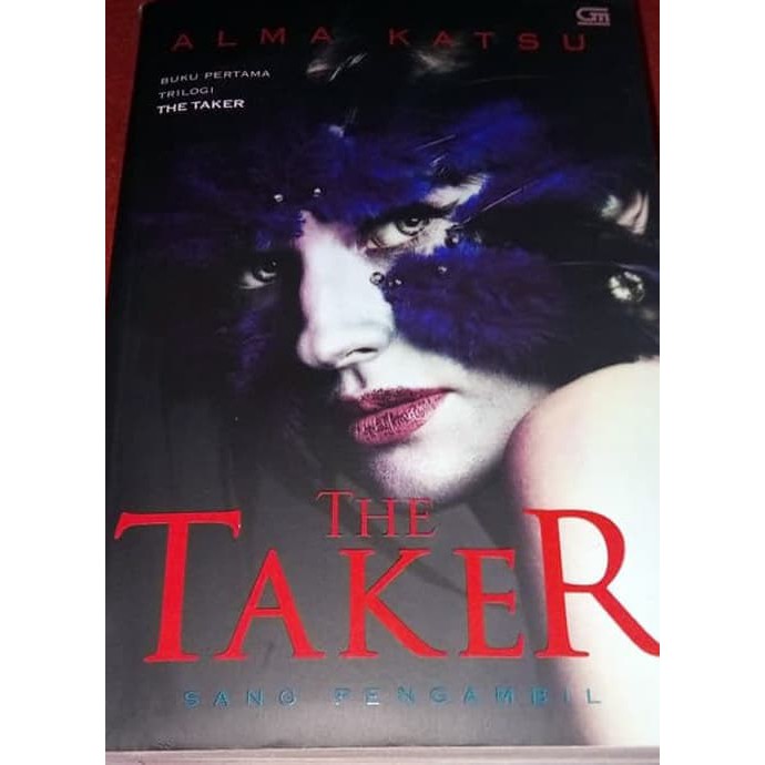 

NOVEL Fantasi - THE TAKER by ALMA KATSU - ORIGINAL SEGEL