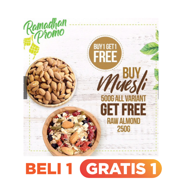 Buy 1 Get 1 Free, Buy Muesli Get Free Raw Almond 250gr