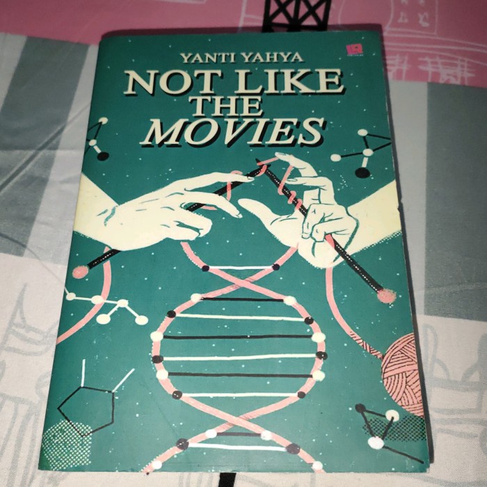 Novel Wattpad Not Like The Movies - Yanti Yahya