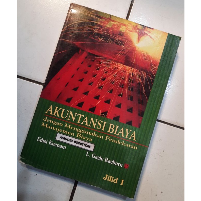 ORIGINAL 100% ⭐ AKUNTANSI BIAYA dengan Menggunakan Pendekatan Manajemen Biaya ⭐ Gayle Rayburn