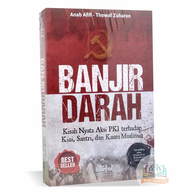 

Banjir Darah Kisah Nyata Aksi PKI terhadap Kiai Santri & Kaum Muslimin Star Seller
