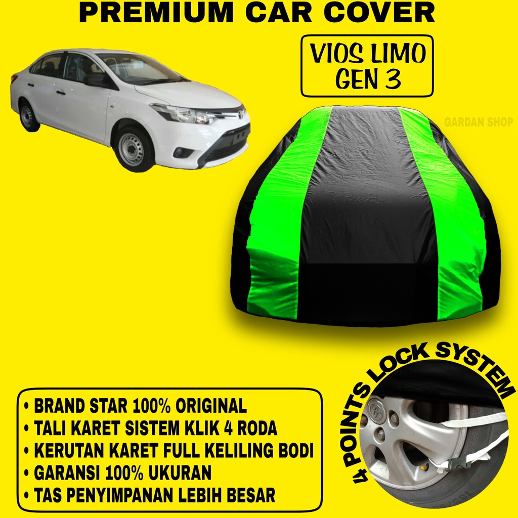 Body Cover VIOS LIMO GEN 3 Sarung Strip HIJAU Penutup Pelindung Bodi Mobil Vios Limo Gen 3 PREMIUM