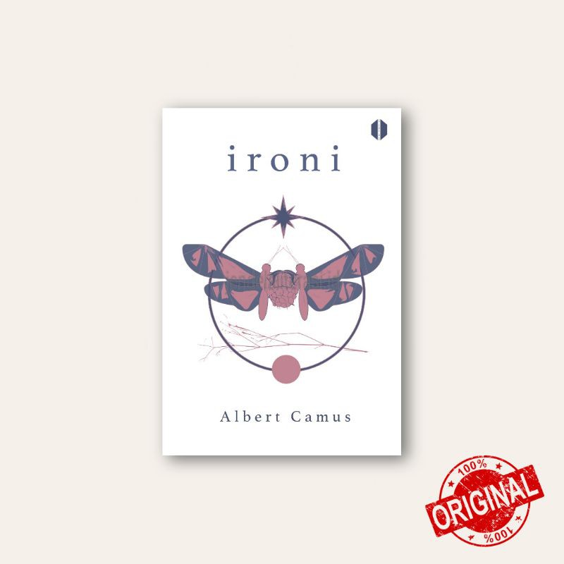 Ironi: Sehimpun Esai Liris - Albert Camus - Original