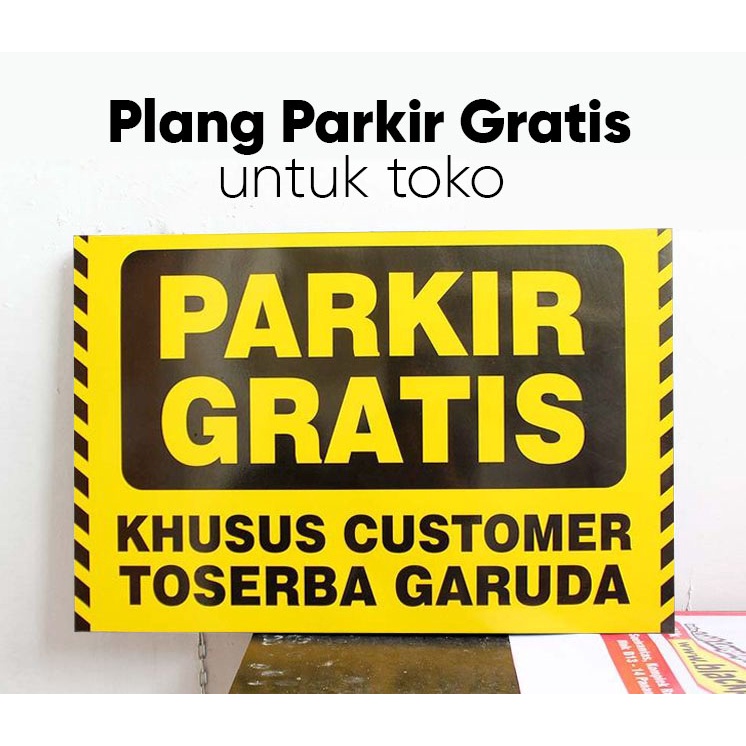 Plang Parkir Gratis untuk Toko