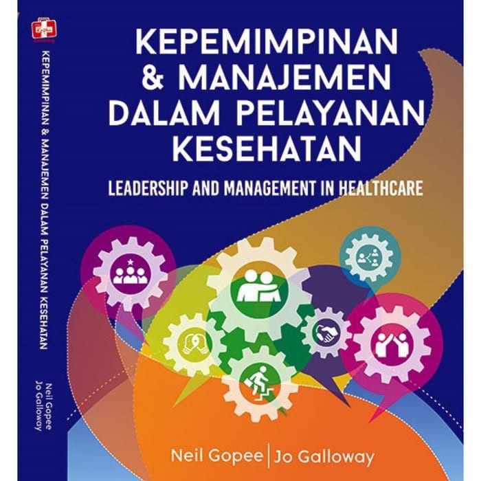 Jual Kepemimpinan Dan Manajemen Dalam Pelayanan Kesehatan: Leadership ...