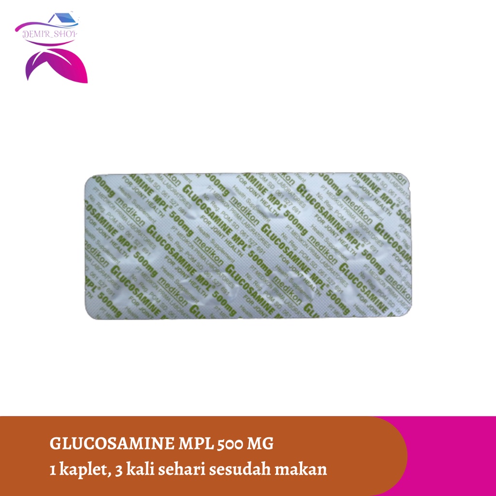 Glucosamine MPL 500 mg Strip Suplemen Tulang dan Sendi / Cegah Osteoartritis