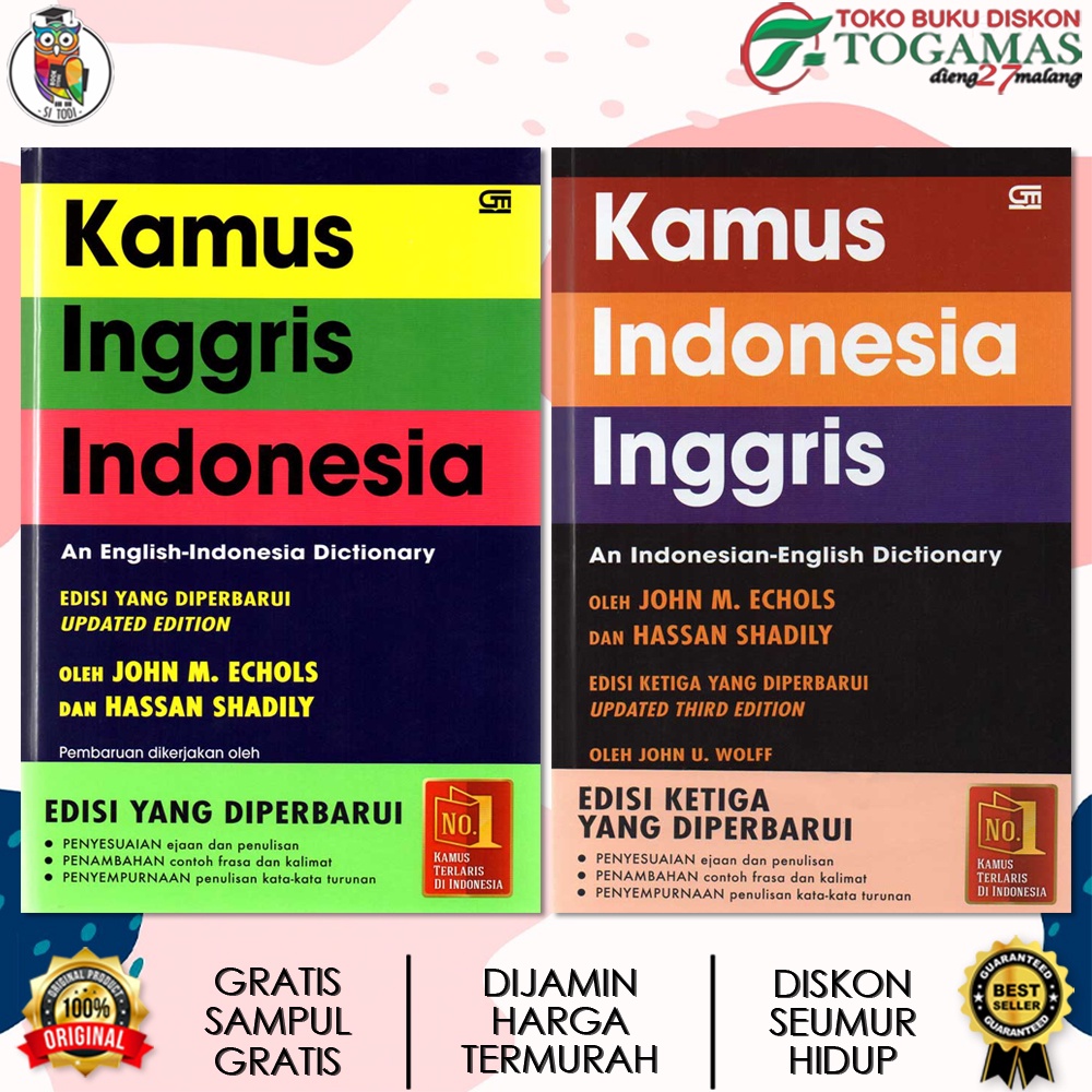 KAMUS INDONESIA-INGGRIS &amp; INGGRIS-INDONESIA ED. 3 YANG DIPERBARUI KARYA JOHN M.ECHOLS