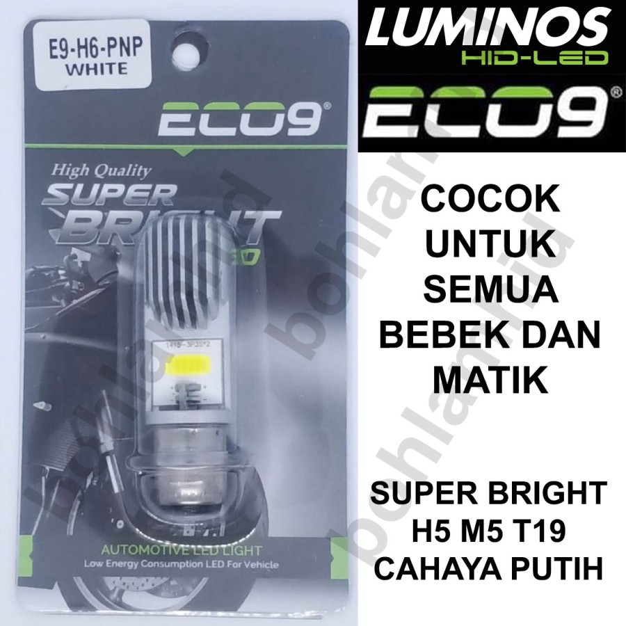 Lampu Motor LED LUMINOS SUZUKI Satria,Shogun,Smash, Spin, Skywave ECO9 H6 PNP COB GLOSS M5 T19 AC/DC-1
