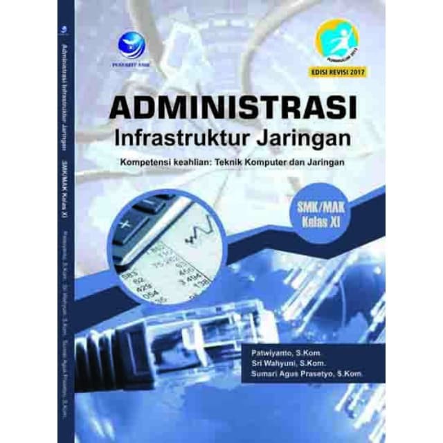 bermanfaat  Buku SMK Administrasi Infrastruktur Jaringan TKJ SMK/MAK Kelas XI   amanah