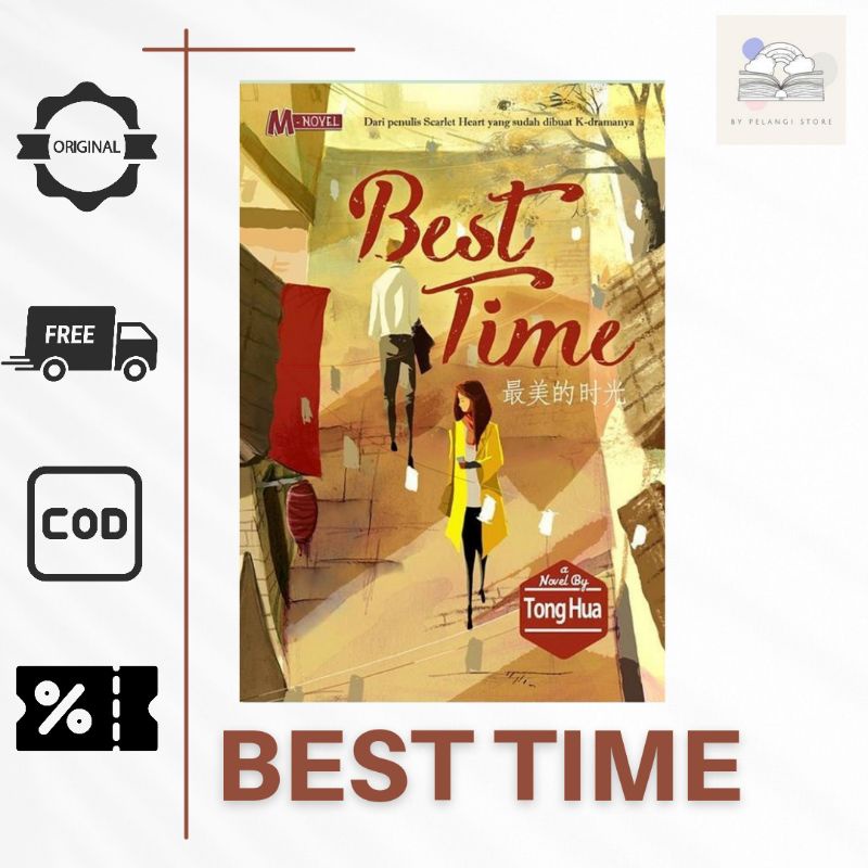[SISA DIAPLAY] Novel Best Time - Tong Hua | Novel Remaja | Novel Sisa Display | Novel Terjemahan Man