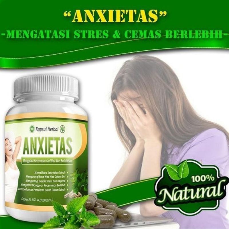 ANXIETAS ORIGINAL ANXIETAS 100% ASLI OBAT HERBAL ATASI ATASI STRES RINGAN DAN GANGGUAN KECEMASAN