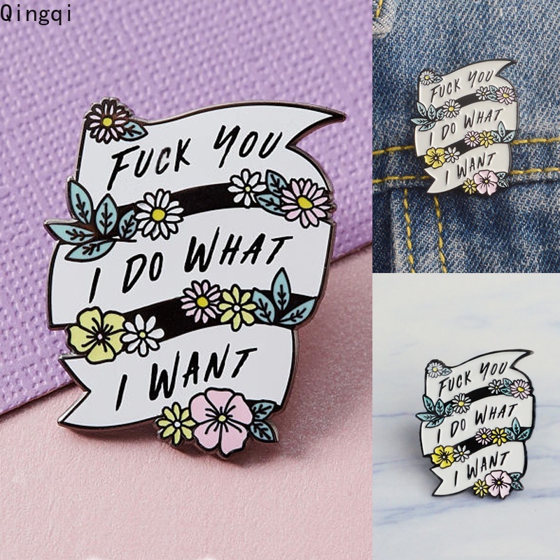 Bros Pin Enamel Desain Kutipan I Do What I Want Untuk Wanita Power