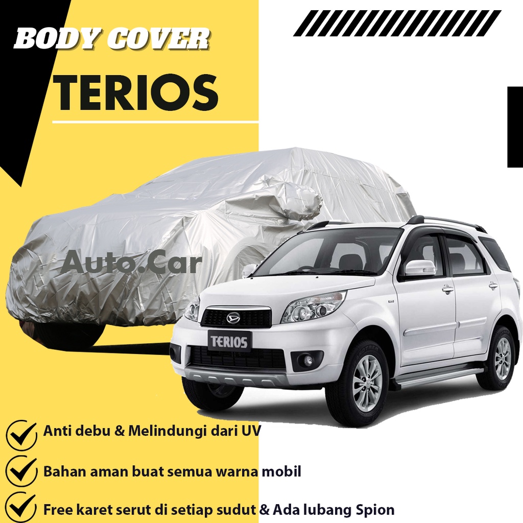 Body Cover Mobil TERIOS LAMA / Sarung Mobil Terios / Mantel Mobil Terios / Selimut Mobil Terios Lama/cover mobil terios/terios lama/terios konde/rush/rush lama/rush konde