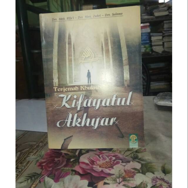 TERJEMAH KIFAYATUL AKHYAR