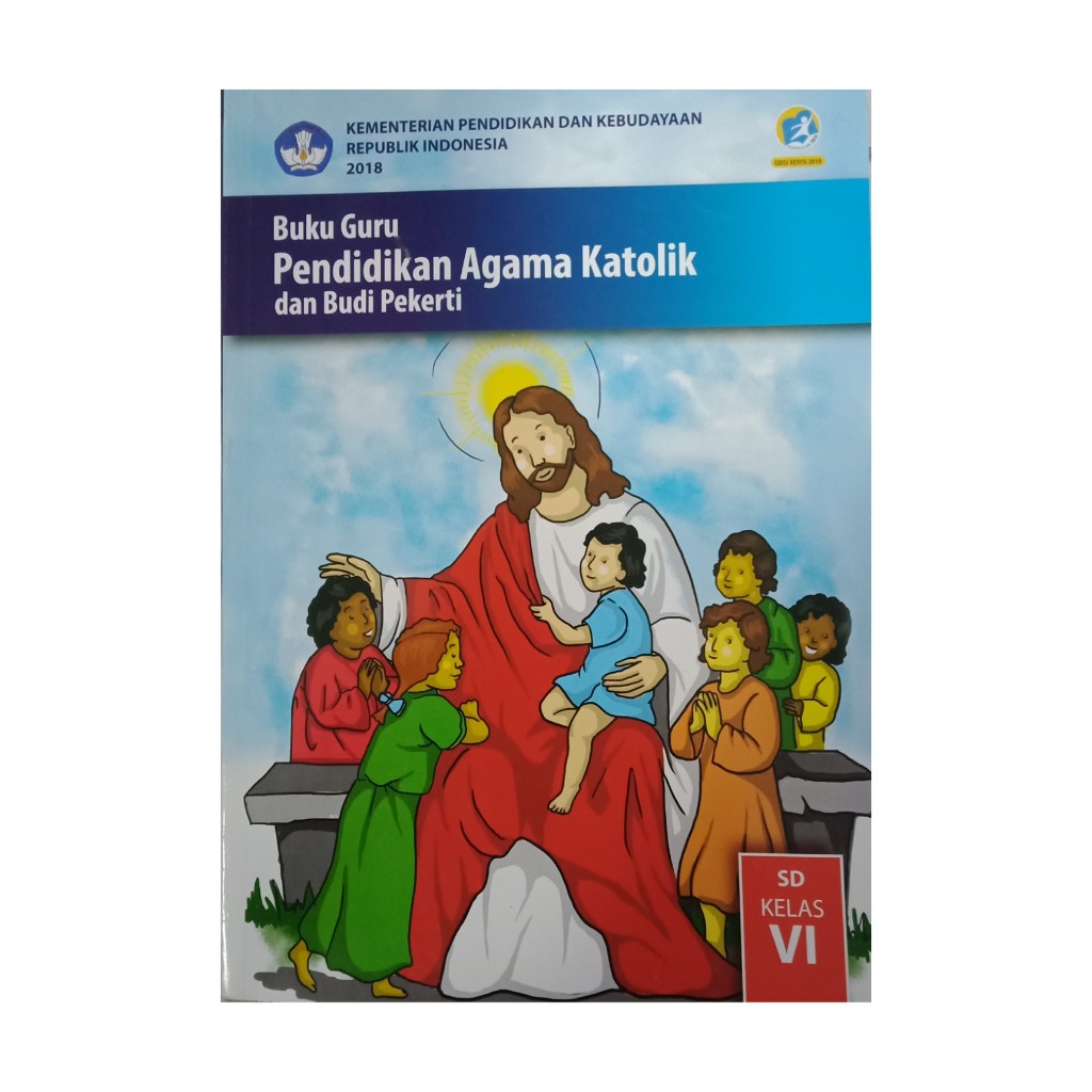 BUKU GURU AGAMA KATOLIK KELAS 6 KURIKULUM 2013