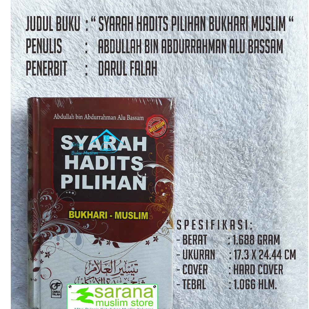 Buku Syarah Hadits Pilihan Bukhari Muslim