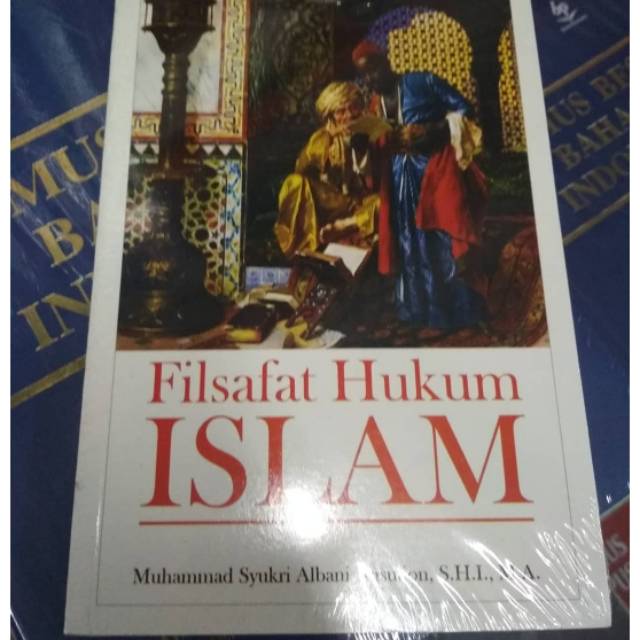 Filsafat Hukum Islam – M Syukri Albani - Buku Asli