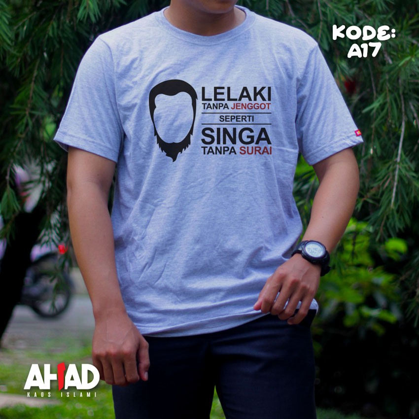 Kaos Islami Ahad - Lelaki Tanpa Jenggot Seperti Singa Tanpa Surai - A18