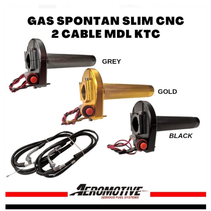 GAS Spontan Slim CNC 2 Kabel cable MDL KTC universal bisa semua motor