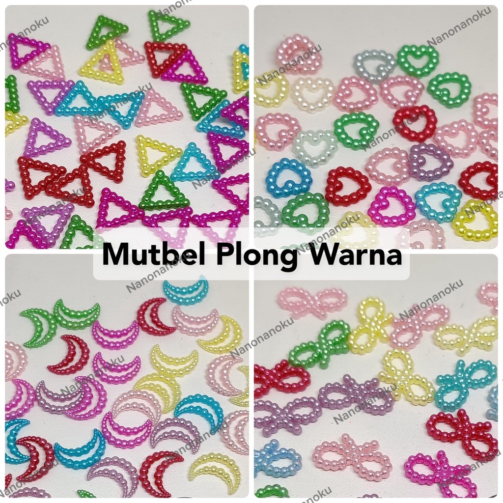 [50 gram] Mutbel PLONG WARNA Motif / Mutiara Belah / Mote Tempel