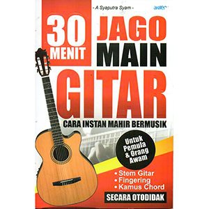 BUKU MUSIK 30 MENIT JAGO MAIN GITAR