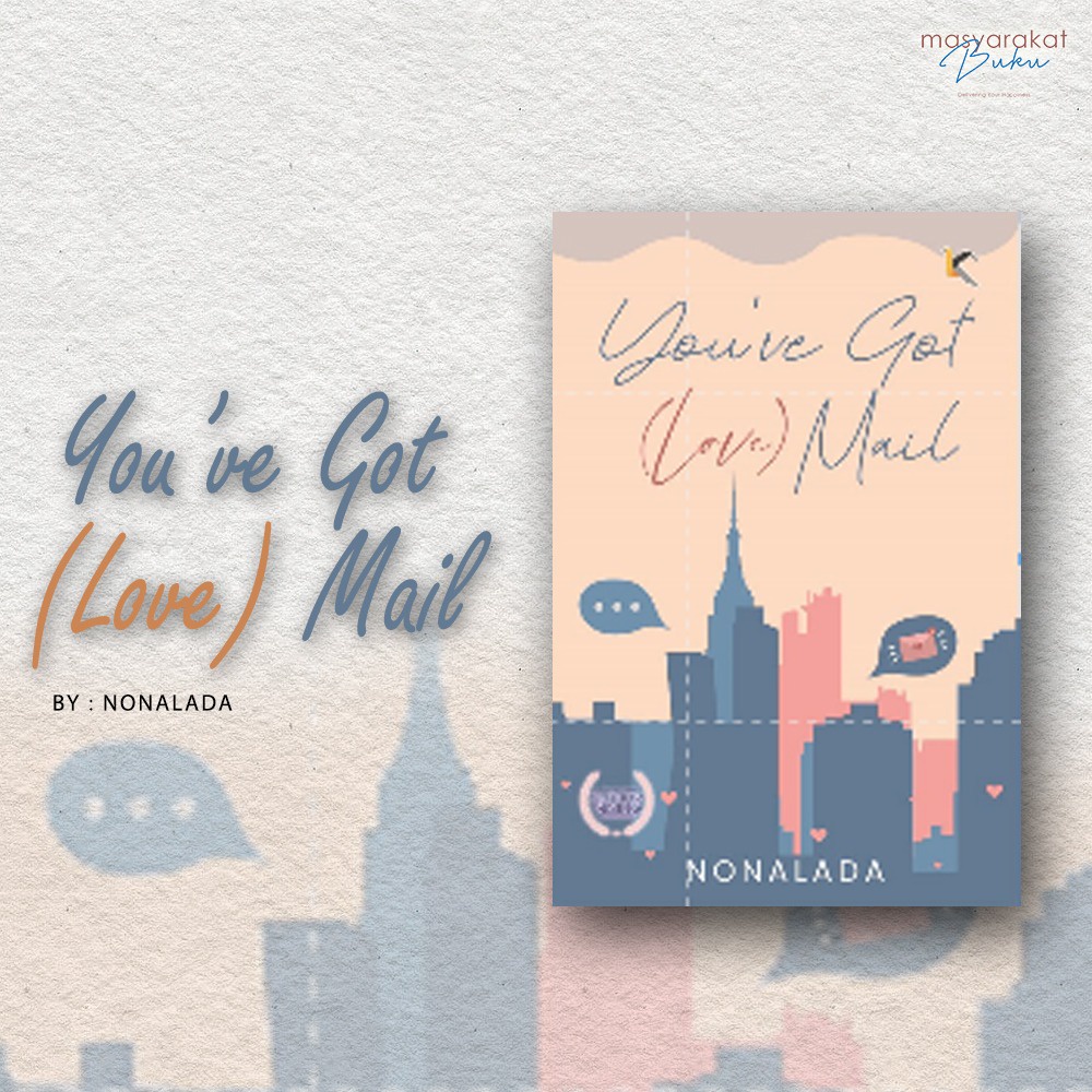 NOVEL YOU’VE GOT (LOVE) MAIL - NONALADA