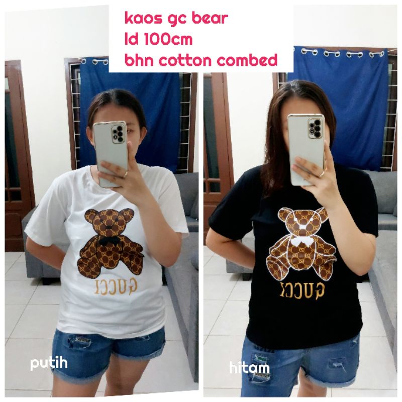 NEW KAOS GC BEAR XL  / KAOS KATUN WANITA / KAOS MURAH