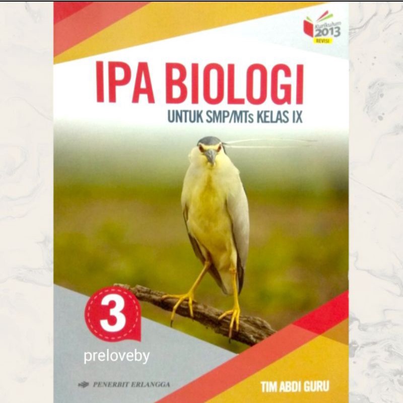 Erlangga - Buku Pelajaran IPA Biologi Kelas 1,2,3SMP/MTs Kurikulum 2013 Revisi