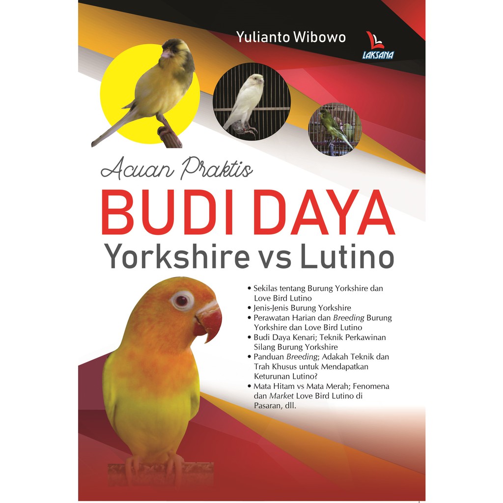 

Acuan Praktis Budi Daya Yorkshire vs Lutino - LAKSANA