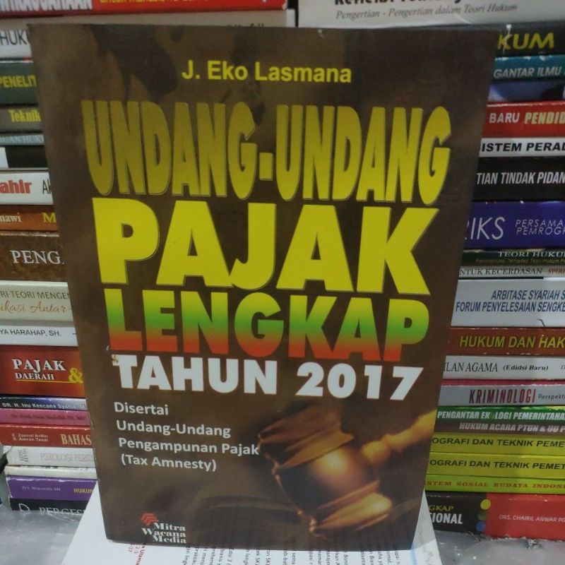 

undang undang pajak lengkap tahun 2017 by J Eko Lasmana