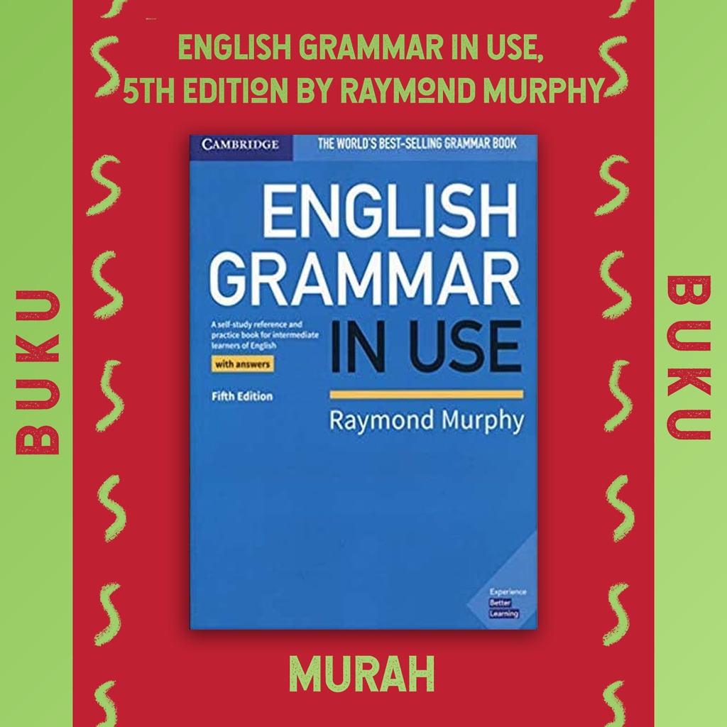 English Grammar in Use, 5th Edition by Raymond Murphy