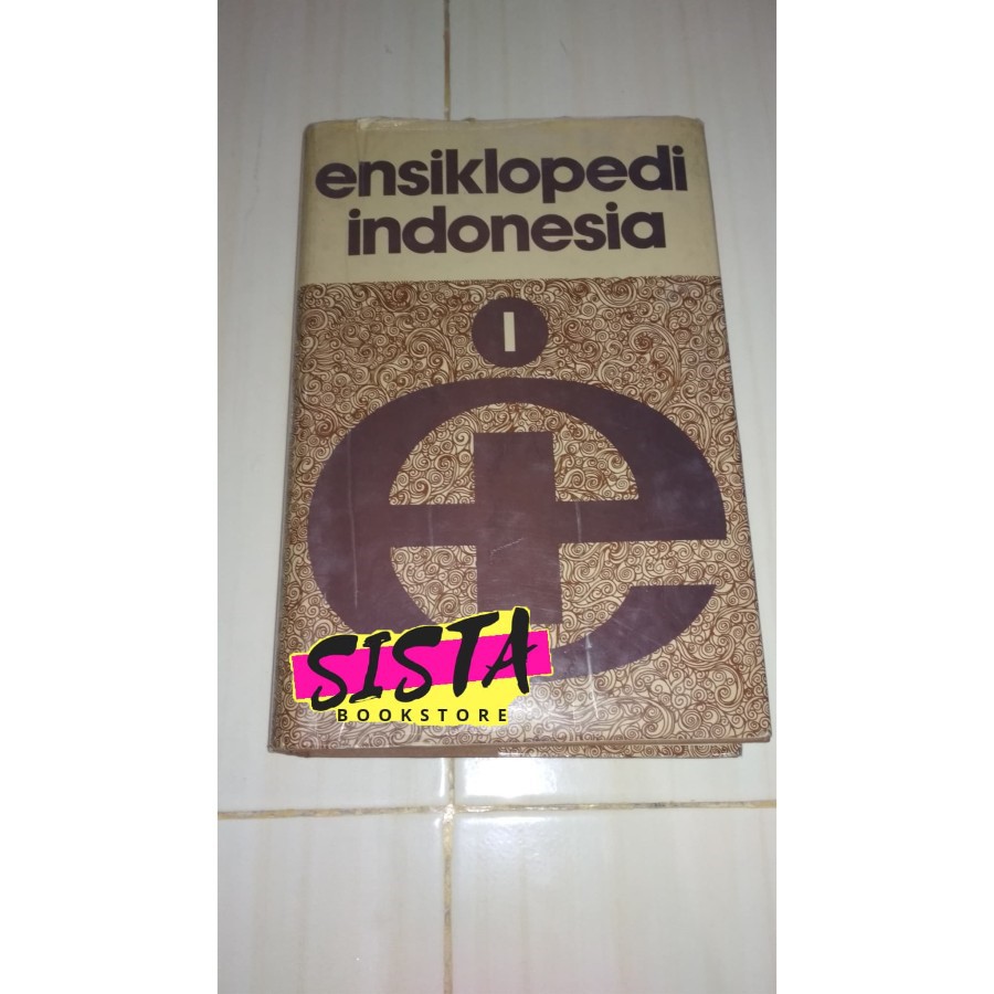 Ensiklopedia Indonesia Jilid 1 Ichtiar Baru - Van Hoeve 1984